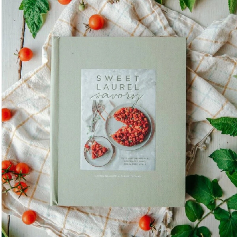Sweet Laurel Savory Cookbook