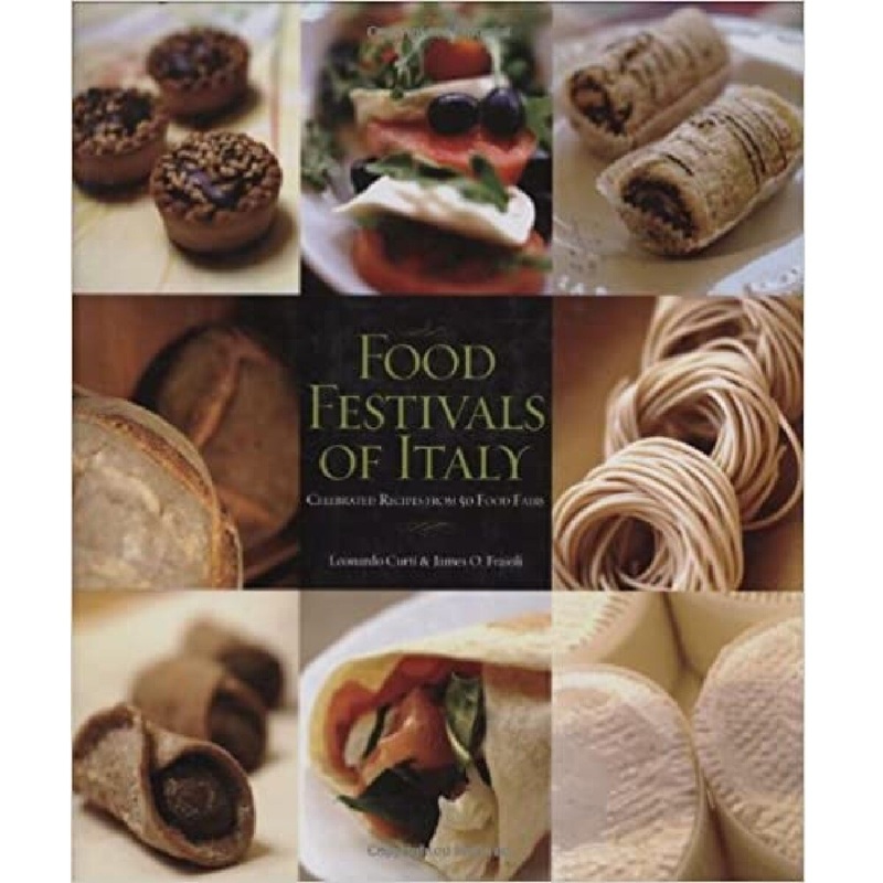 Food Festivals Of Italy Cookbook