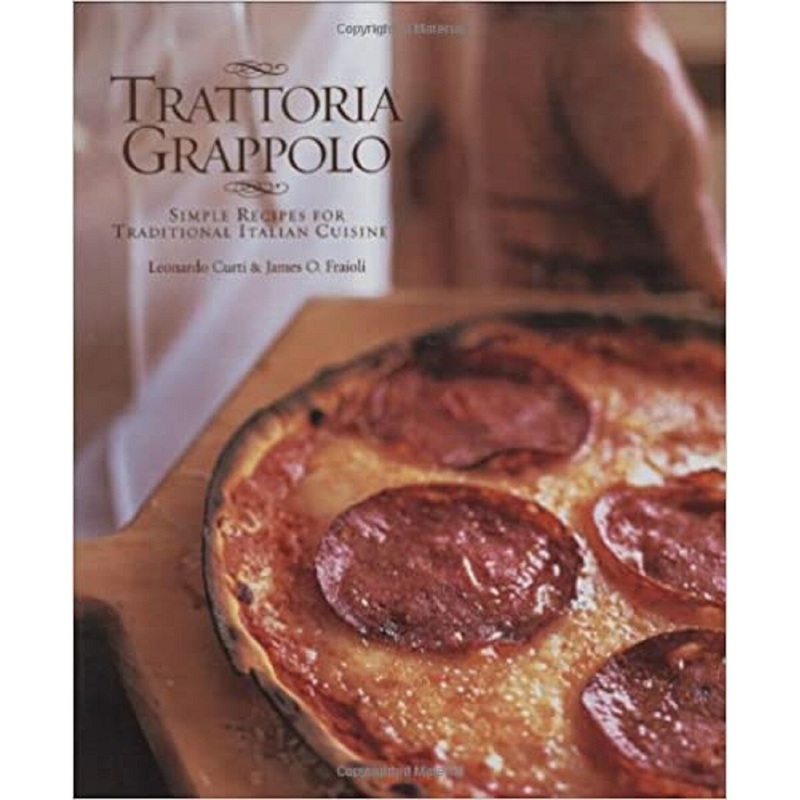 Trattoria Grappolo Cookbook