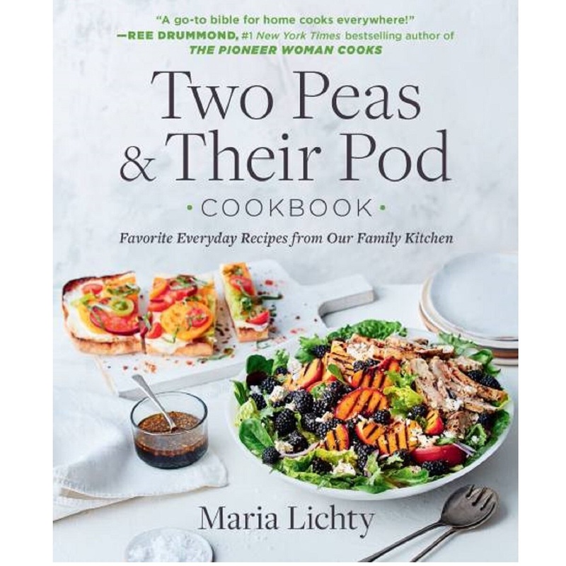 Two Peas & Their Pod Cook Book