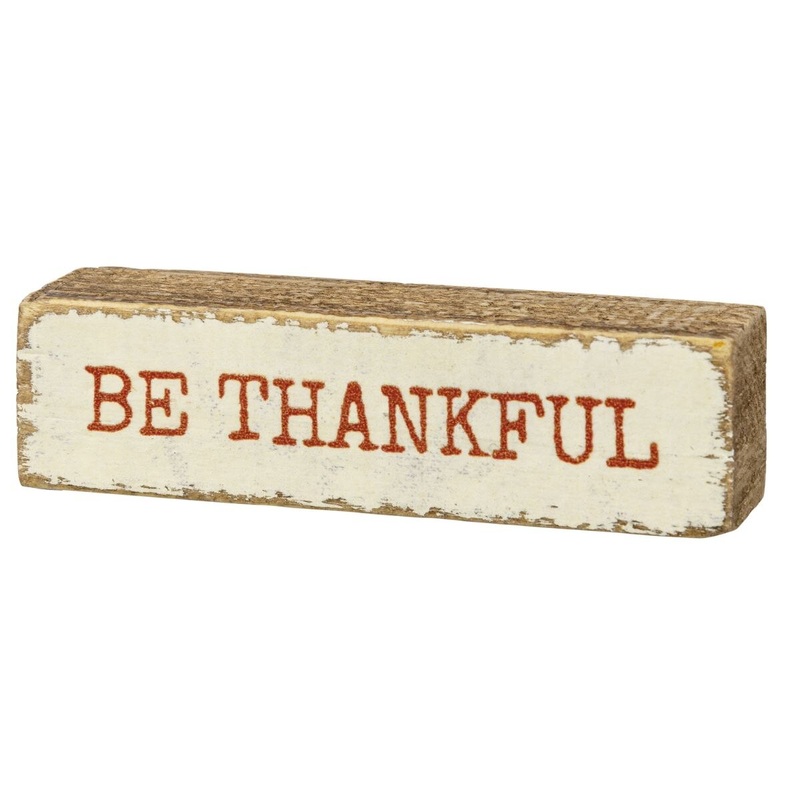 Be Thankful Block Sign