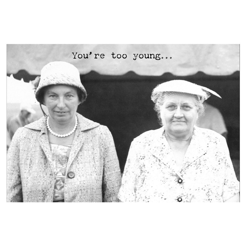 Greeting Card Too Young
