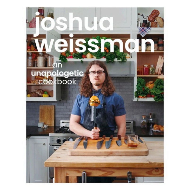 Joshua Weissman: An Unapologetic Cookbook
